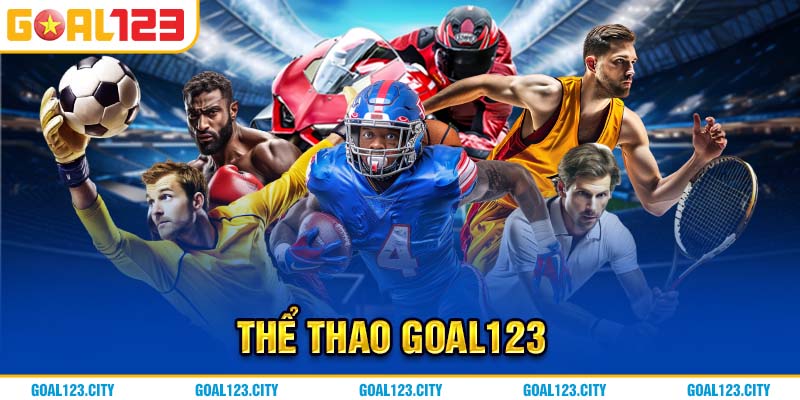 Thể thao Goal123 - Sân chơi đẳng cấp số 1 thị trường